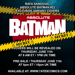 ABSOLUTE BATMAN #22 RAFA SANDOVAL VARIANTS LIMITED TO ONLY 500 SETS