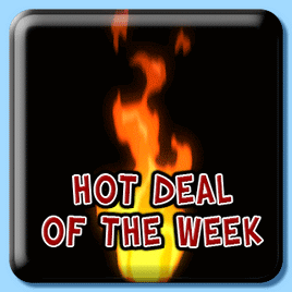 HOT DEAL OF THE WEEK