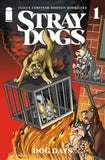 7 Ate 9 Comics Comic STRAY DOGS - DOG DAYS #1 1:50 Morrison Variant